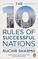 The 10 Rules of Successful Nations By Ruchir Sharma