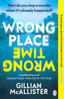 Wrong Place Wrong Time (English, Paperback) By Gillian McAllister