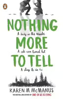 Nothing More To Tell (Paperback) By Karen M. McManus