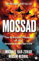 Mossad : The Greatest Missions Of The Israeli Secret Service (Paperback) By Michael Bar-Zohar & Nissim Mishal