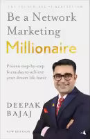 Be a Network Marketing Millionaire (Paperback) By Deepak Bajaj