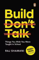 Phulchowki Books Build, Don't Talk (English, Paperback) By Raj Shamani