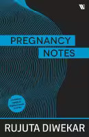Pregnancy Notes (English, Paperback) By Rujuta Diwekar