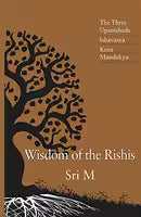 Wisdom of the Rishis (English, Paperback) By Sri M