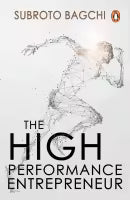 The High-Performance Entrepreneur (Paperback) By Subroto Bagchi
