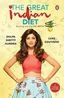 The Great Indian Diet (English, Paperback) By Shilpa Shetty Kundra