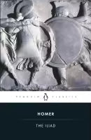 The Iliad (Penguin Classics) By Homer