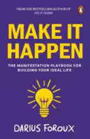 Make It Happen (Paperback) By Darius Foroux