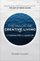 The Magic Of Creative Living (English, Paperback) By Renuka Gavrani