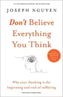 Don't Believe Everything You Think (English, Paperback) By Joseph Nguyen
