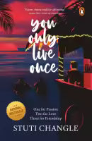 You Only Live Once (Paperback) By Stuti Changle