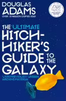 The Ultimate Hitchhiker's Guide to the Galaxy: The Complete Trilogy in Five Parts (Paperback) By Douglas Adams