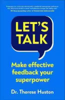 Let's Talk By Dr. Therese Huston