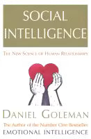 Social Intelligence By Daniel Goleman