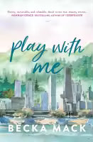 Play With Me (English, Paperback) By Becka Mack