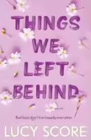 Things We Left Behind (English, Paperback) By Lucy Score