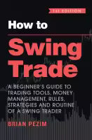How To Swing Trade (English, Paperback) By Brian Pezim
