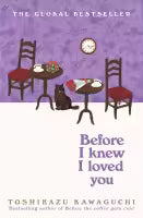 Before I Knew I Loved You (Paperback) By Toshikazu Kawaguchi