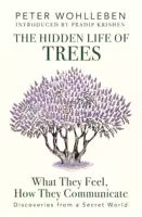 The Hidden Life of Trees (Hardcover) By Peter Wohlleben