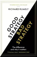 Good Strategy Bad Strategy (Paperback) by Richard Rumelt