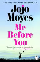 Me Before You (Paperback) By Jojo Moyes