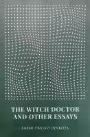 The Witch Doctor And Other Essays (Paperback) By Laxmi Prasad Devkota
