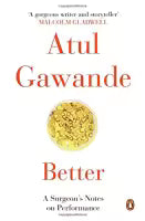 Better By Atul Gawande
