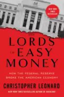The Lords Of Easy Money (English, Hardcover) By Christopher Leonard