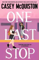 One Last Stop (Paperback) By Casey McQuiston