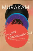 Killing Commendatore By Haruki Murakami