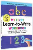 My First Learn-To-Write Workbook : Practice For Kids With Pen Control, Line Tracing, Letters, And More! (Paperback) By Crystal Radke