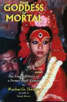 From Goddess To Mortal By Rashmila Shakya & Scott Berry