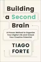 Building A Second Brain (Paperback) By Tiago Forte