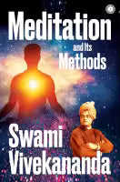 Meditation And Its Methods (Paperback) By Swami Vivekananda
