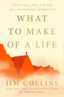 What To Make Of A Life (Hardcover) By Jim Collins