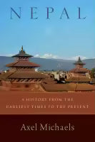 Nepal : A History From The Earliest Times To The Present (English, Hardcover) By Axel Michaels