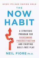 The Now Habit (English, Paperback) By Neil Fiore