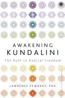 Awakening Kundalini: The Path to Radical Freedom (English, Paperback) By Lawrence Edwards