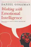 Working With Emotional Intelligence By Daniel Goleman