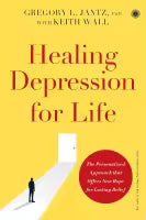 Phulchowki Books Healing Depression for Life (English, Paperback) By Gregory L. Jantz & Keith Wall