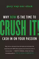 Crush It! By Vaynerchuk Gary