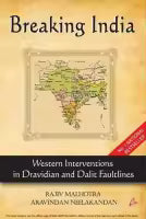 Breaking India : Western Interventions In Dravidian And Dalit Faultlines (English, Hardcover) By Rajiv Malhotra & Aravindan Neelakandan