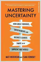Mastering Uncertainty By Csaba Konkoly And Matt Watkinson