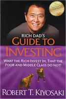 Guide To Investing In By Robert Kiyosaki