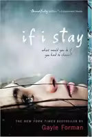 If I Stay - Gayle Forman