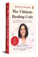 The Ultimate Healing Code (Hardcover) By Dimple Jangda