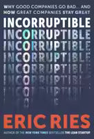 Incorruptible (Paperback) By Eric Ries