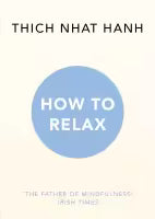 How to Relax (Paperback) By Thich Nhat Hanh