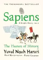 Sapiens A Graphic History - Volume.3 (English, Hardcover) By Yuval Noah Harari