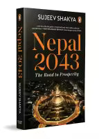 Nepal 2043 : The Road To Prosperity (Paperback) By Sujeev Shakya